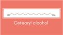 Cetearyl Alcohol: Những điều bạn cần biết về thành phần phổ biến này