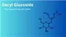 Decyl Glucoside là gì, tác dụng của Decyl Glucoside trong mỹ phẩm